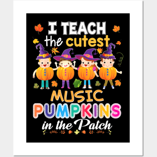 I Teach The Cutest Music Pumpkins In Patch Halloween Teacher Posters and Art